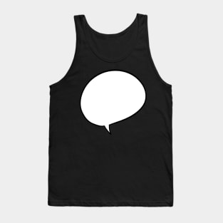 White speech bubble Tank Top